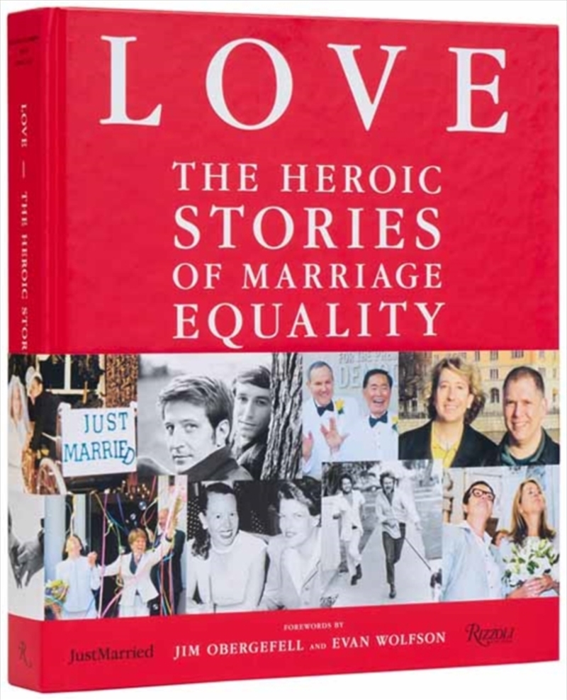 Love : The Heroic Stories of Marriage Equality/Product Detail/Society & Culture