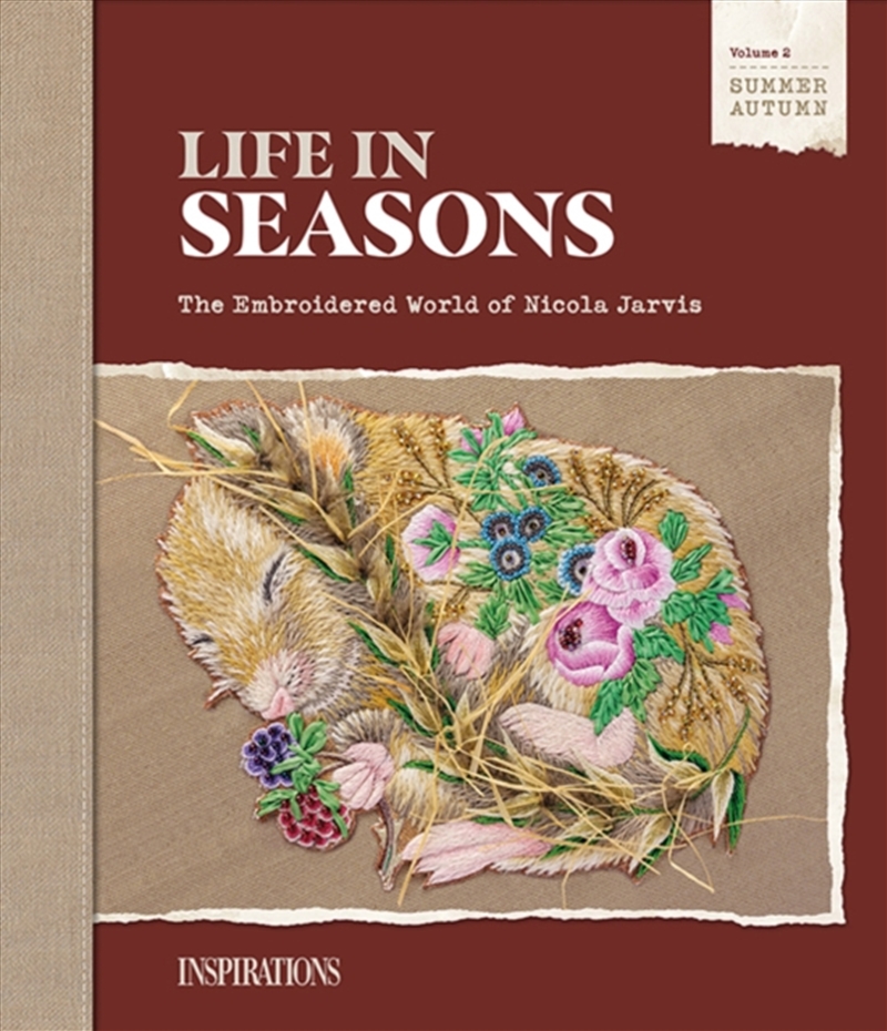 Life in Seasons  Summer/Autumn (Volume Two) : The Embroidered World of Nicola Jarvis/Product Detail/Crafts & Handiwork