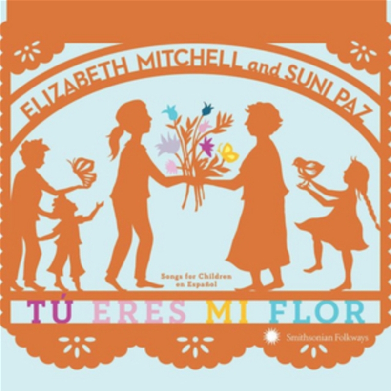 Tu Eres Mi Flor: Songs For Chi/Product Detail/Childrens