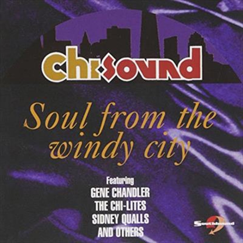 Chi-Sound- Soul From The Windy City/Product Detail/Soul