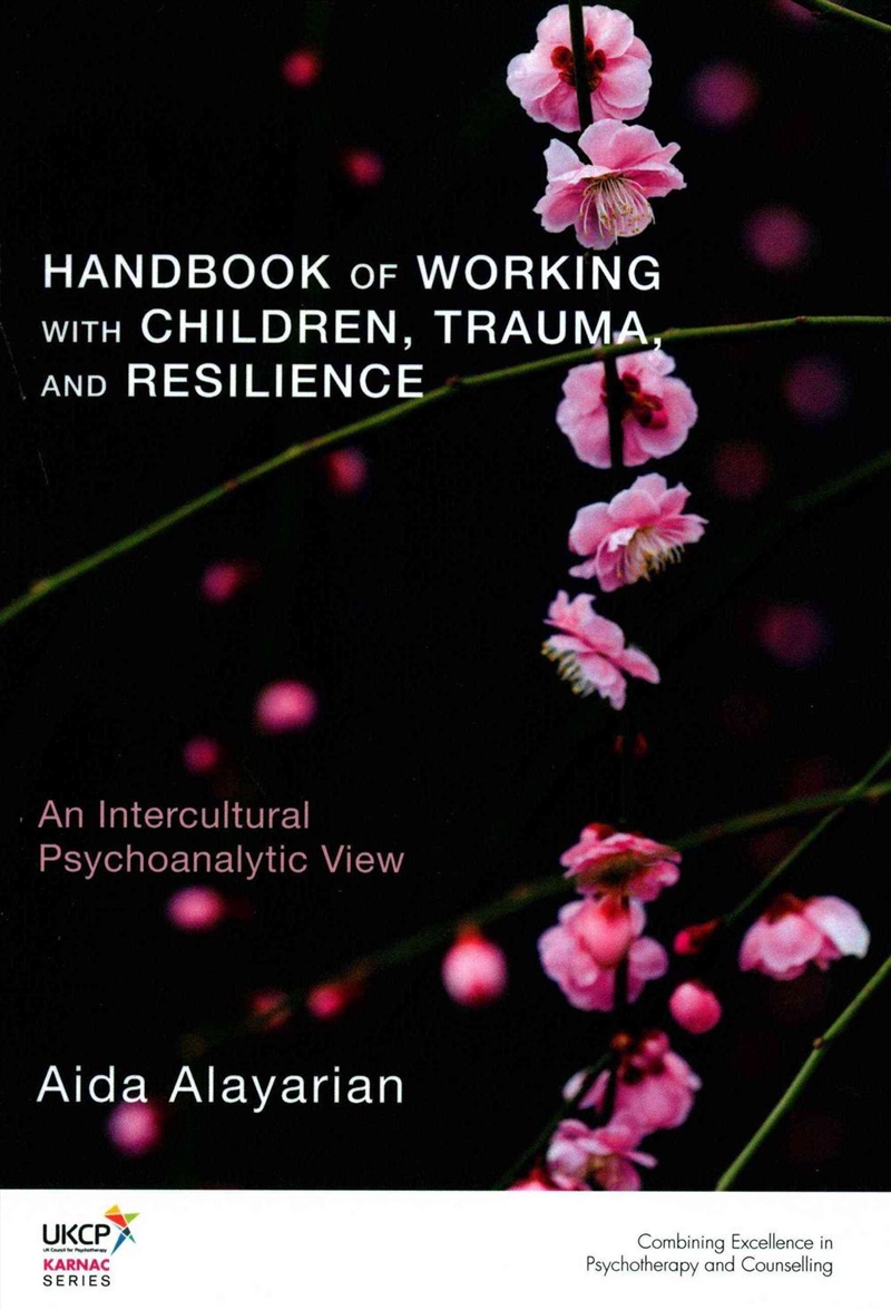 Handbook of Working with Children, Trauma, and Resilience/Product Detail/Healthcare