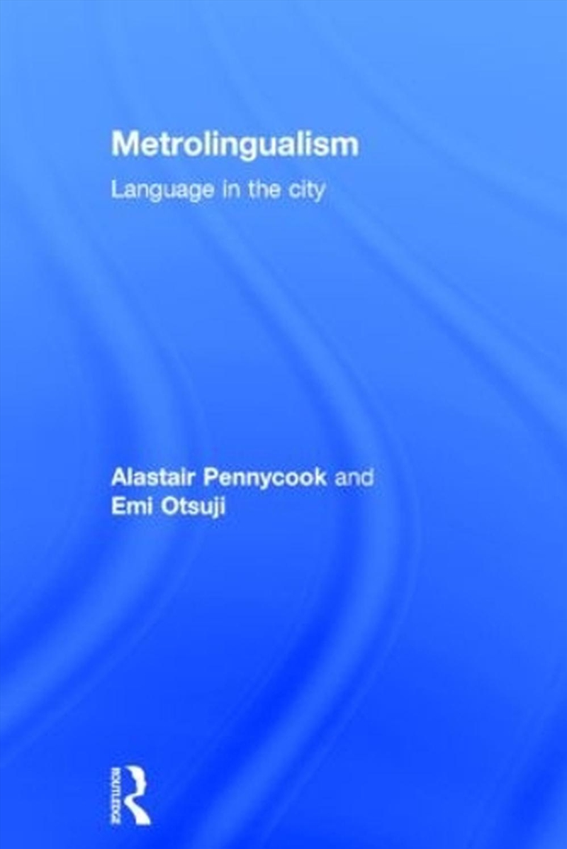 Metrolingualism/Product Detail/Language & Linguistics