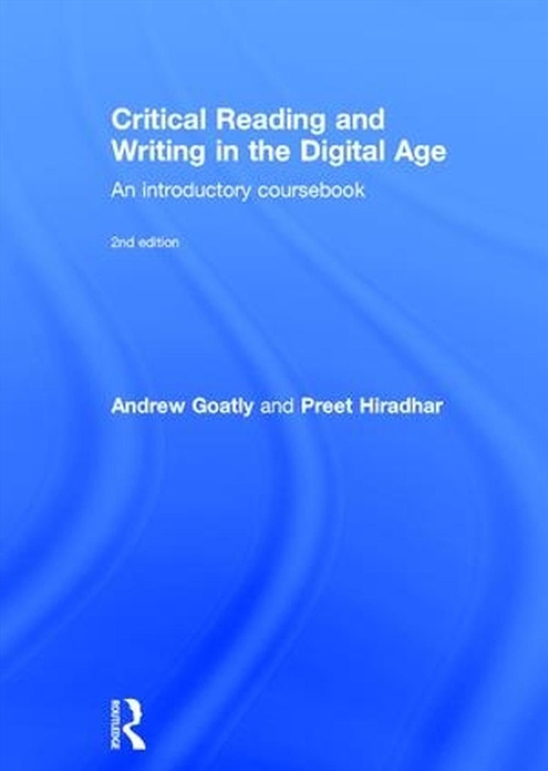 Critical Reading and Writing in the Digital Age/Product Detail/Media