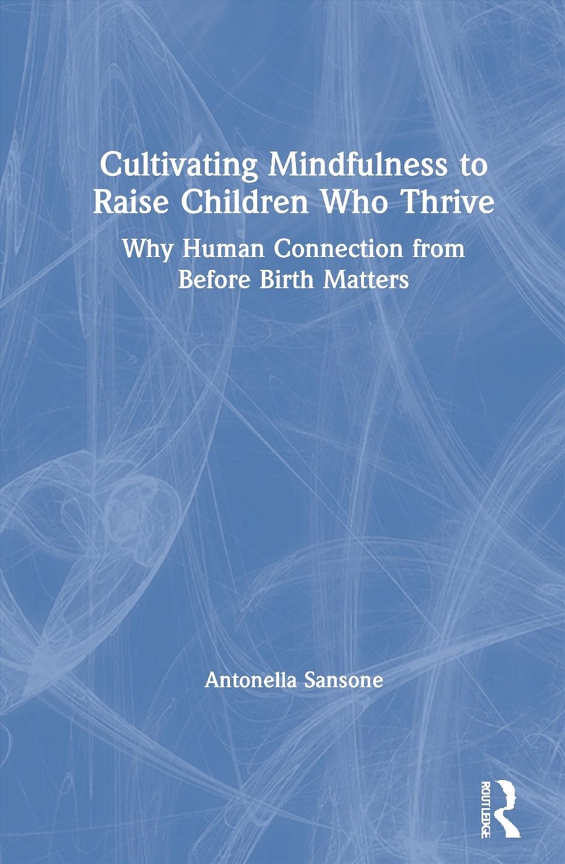Cultivating Mindfulness to Raise Children Who Thrive/Product Detail/Healthcare