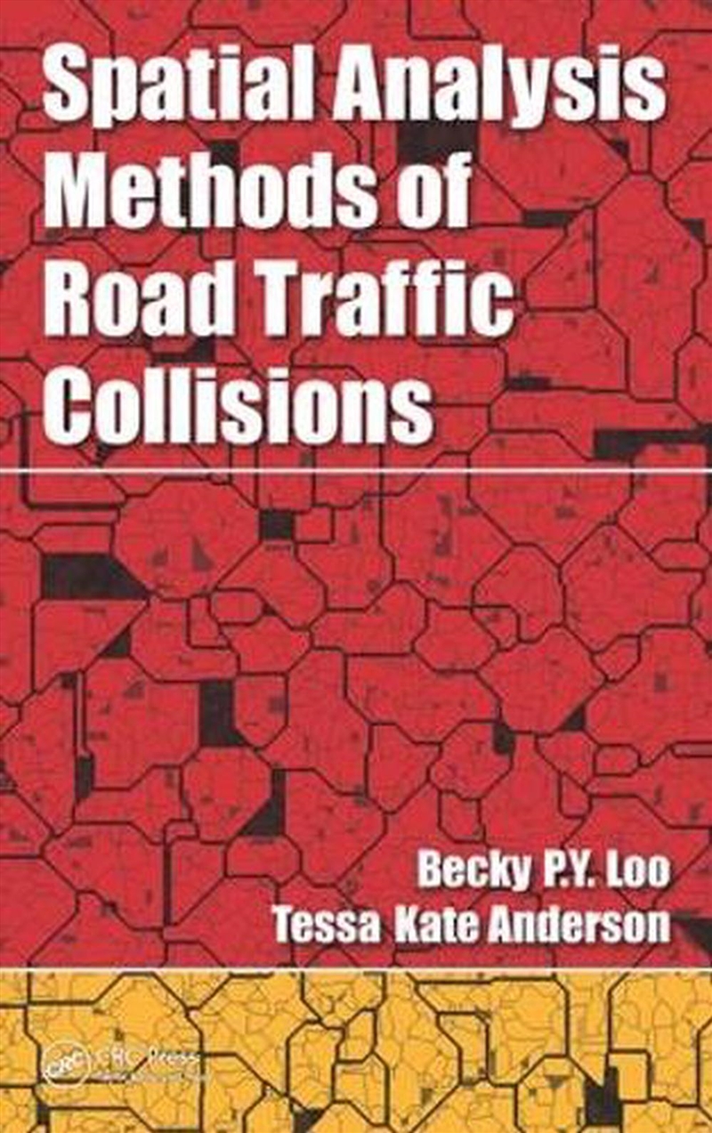 Spatial Analysis Methods of Road Traffic Collisions/Product Detail/Psychology