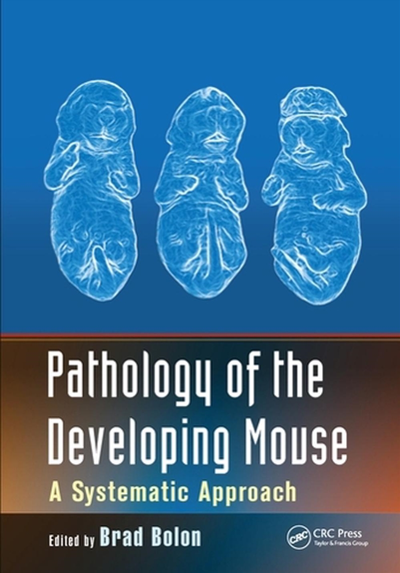 Pathology of the Developing Mouse/Product Detail/Science