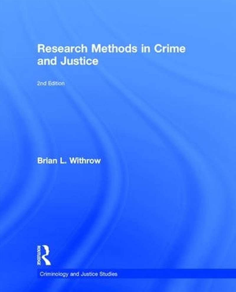 Research Methods in Crime and Justice/Product Detail/True Crime