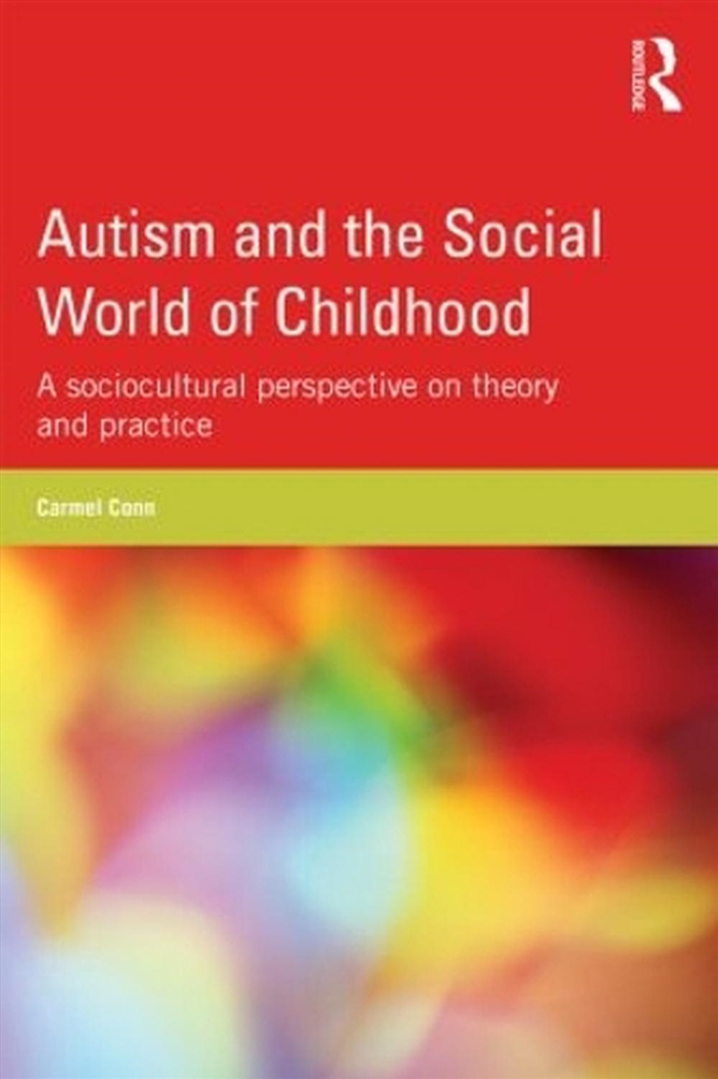 Autism and the Social World of Childhood/Product Detail/Teaching