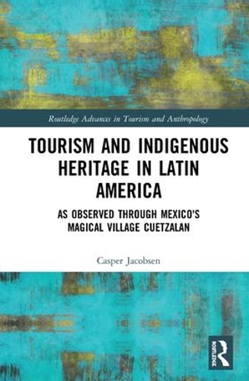 Tourism and Indigenous Heritage in Latin America/Product Detail/Family & Health