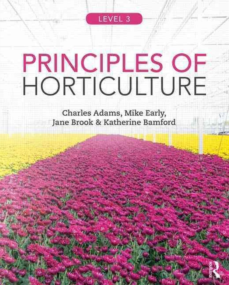 Principles of Horticulture: Level 3/Product Detail/Gardening