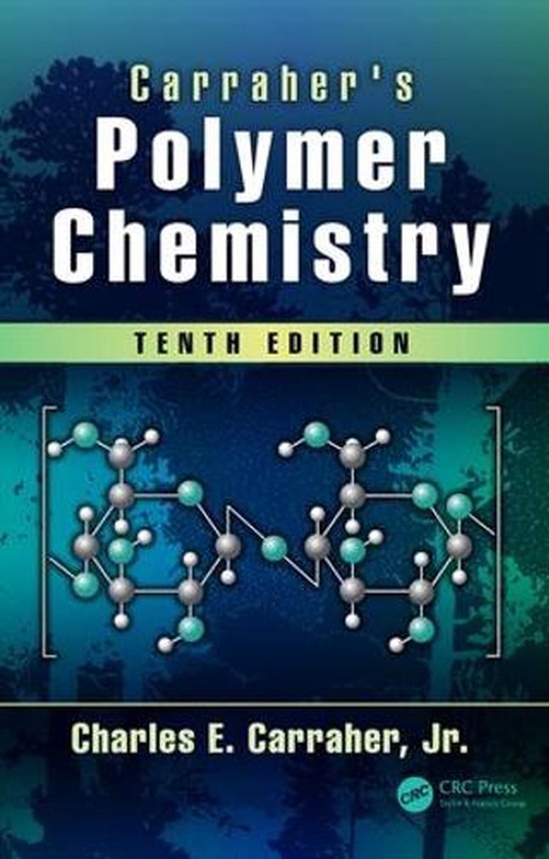 Carraher's Polymer Chemistry/Product Detail/Technology & Engineering
