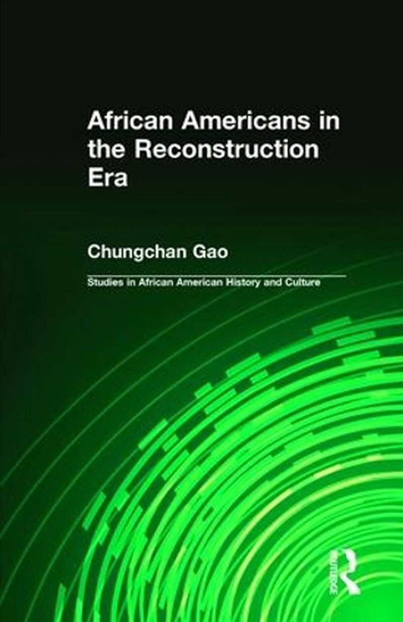 African Americans in the Reconstruction Era/Product Detail/History
