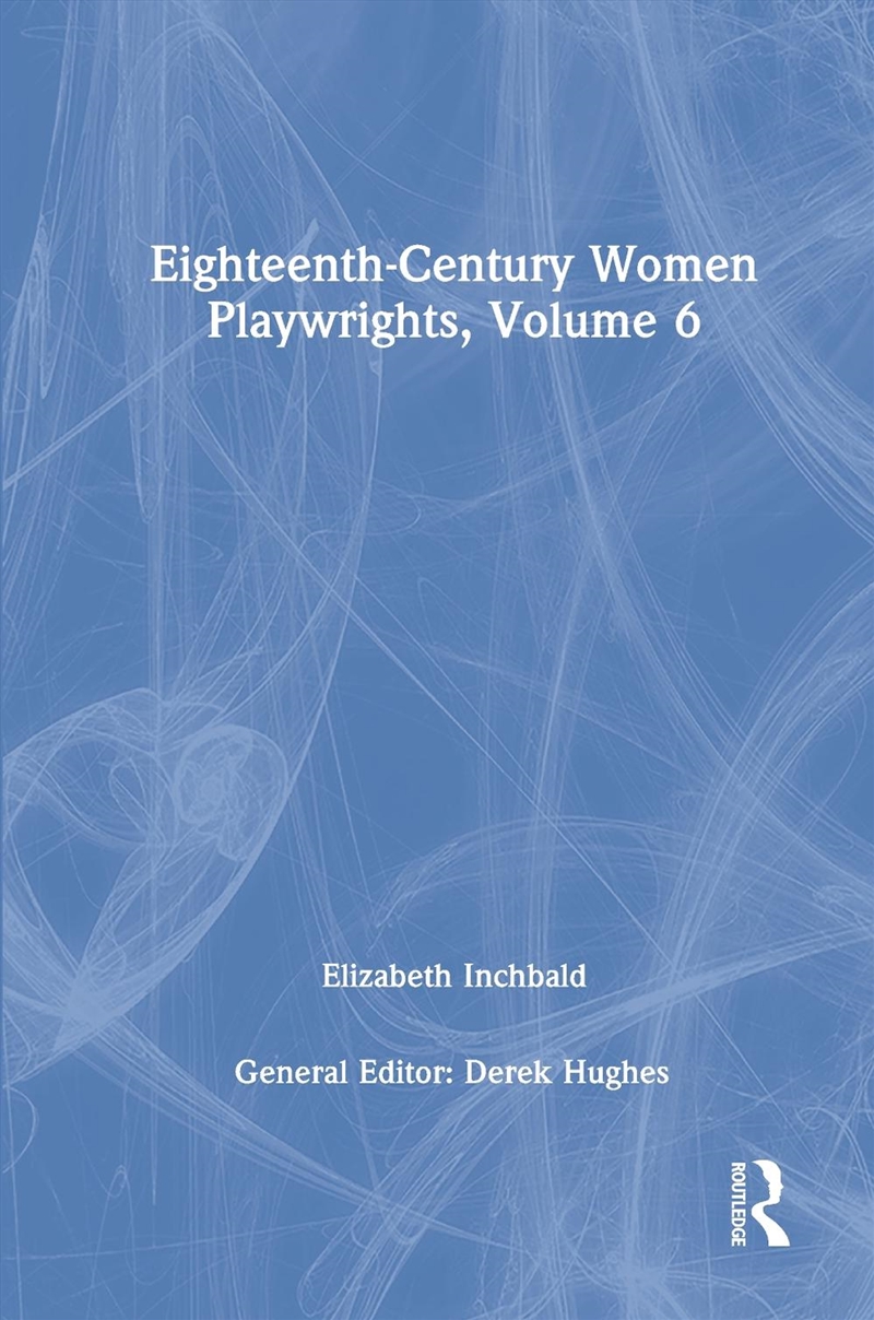Eighteenth-Century Women Playwrights/Product Detail/Language & Linguistics