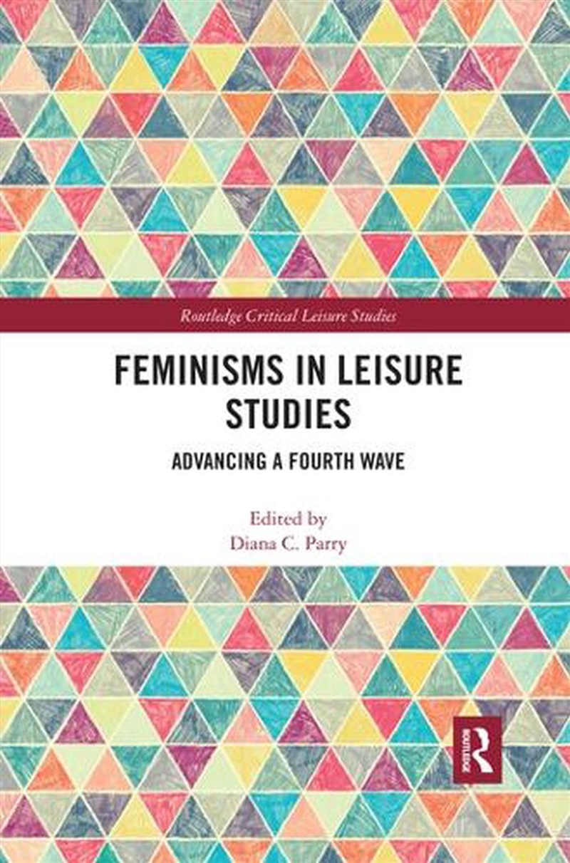 Feminisms in Leisure Studies/Product Detail/Sport & Recreation