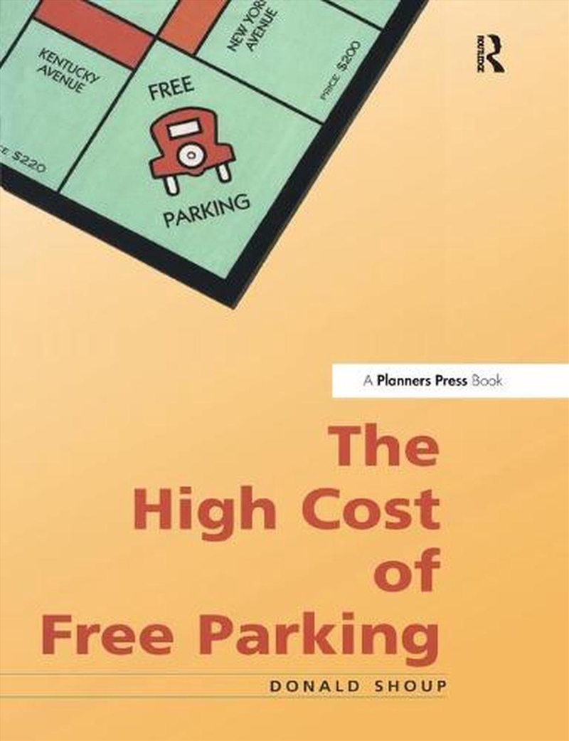 High Cost of Free Parking/Product Detail/Politics & Government