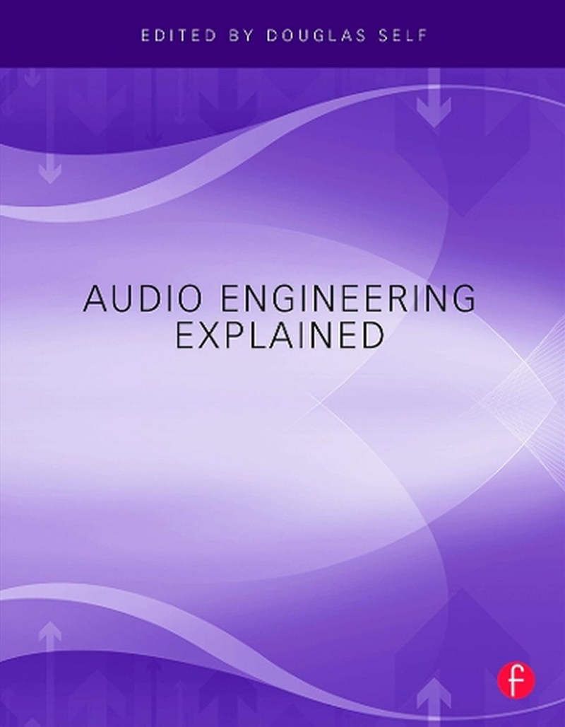 Audio Engineering Explained/Product Detail/Technology & Engineering