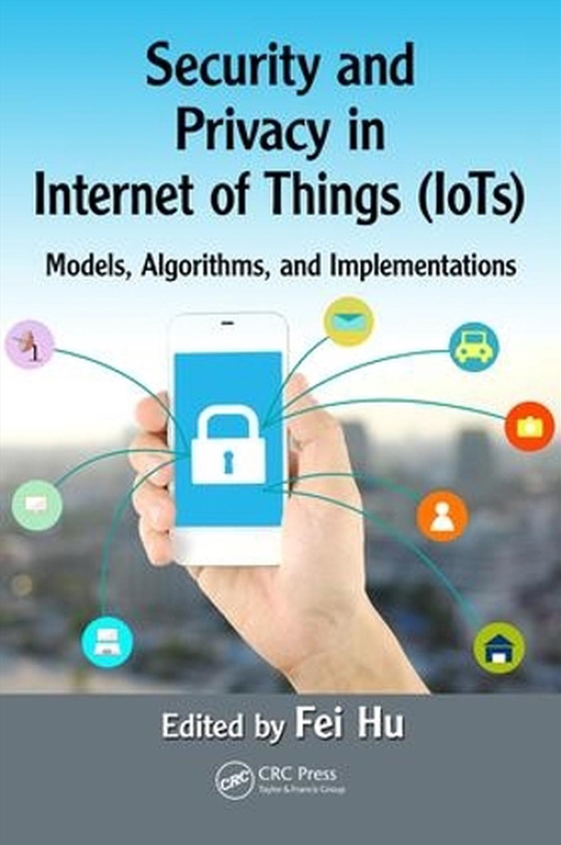 Security and Privacy in Internet of Things (IoTs)/Product Detail/Computing & IT
