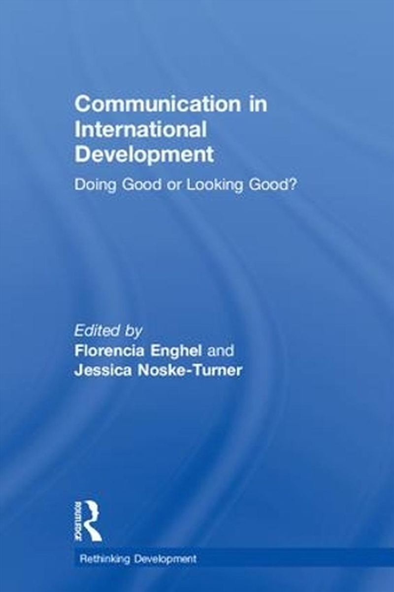 Communication in International Development/Product Detail/Politics & Government