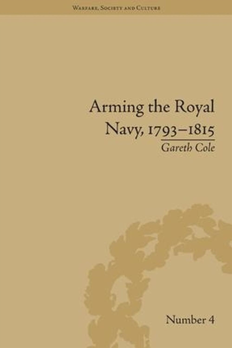 Arming the Royal Navy, 1793–1815/Product Detail/History