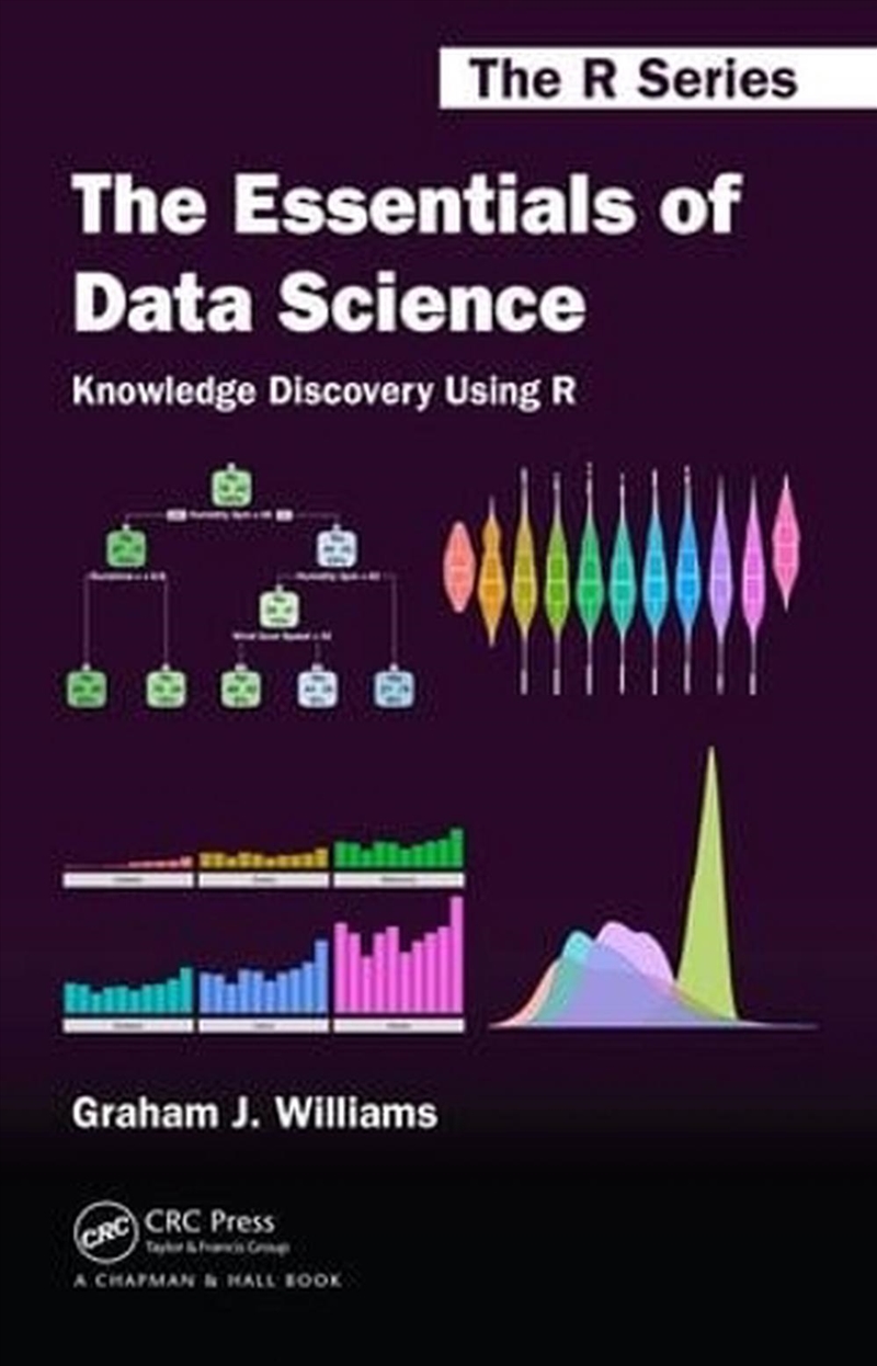 Essentials of Data Science: Knowledge Discovery Using R/Product Detail/Computing & IT