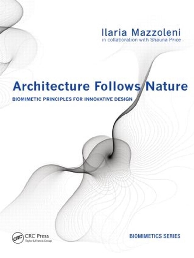 Architecture Follows Nature-Biomimetic Principles for Innovative Design/Product Detail/Science