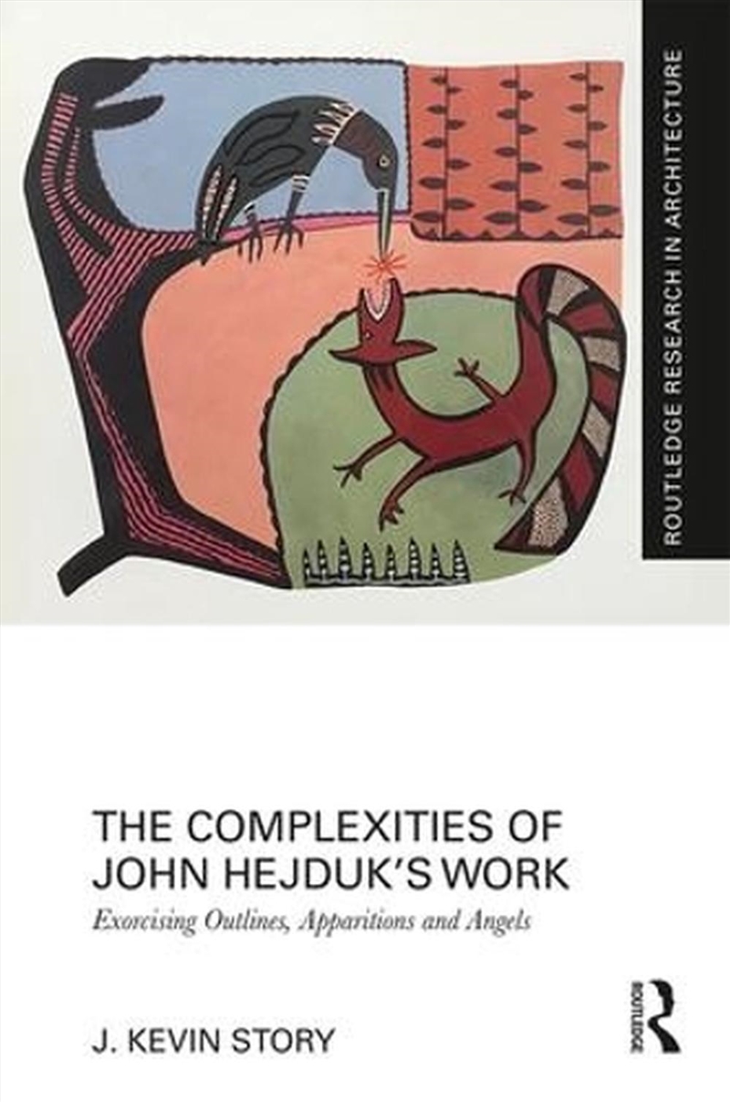 Complexities of John Hejduk’s Work/Product Detail/Architecture