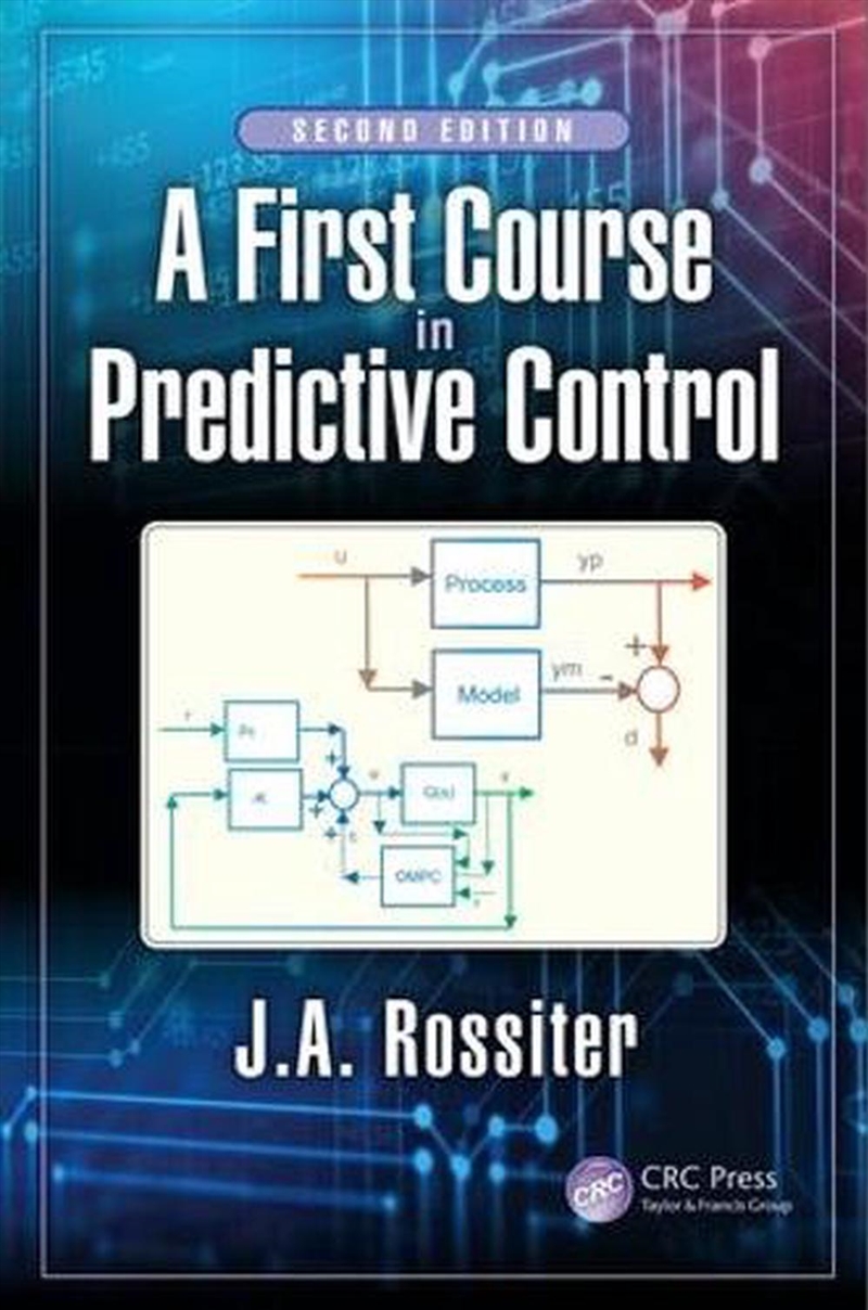 First Course in Predictive Control/Product Detail/Technology & Engineering