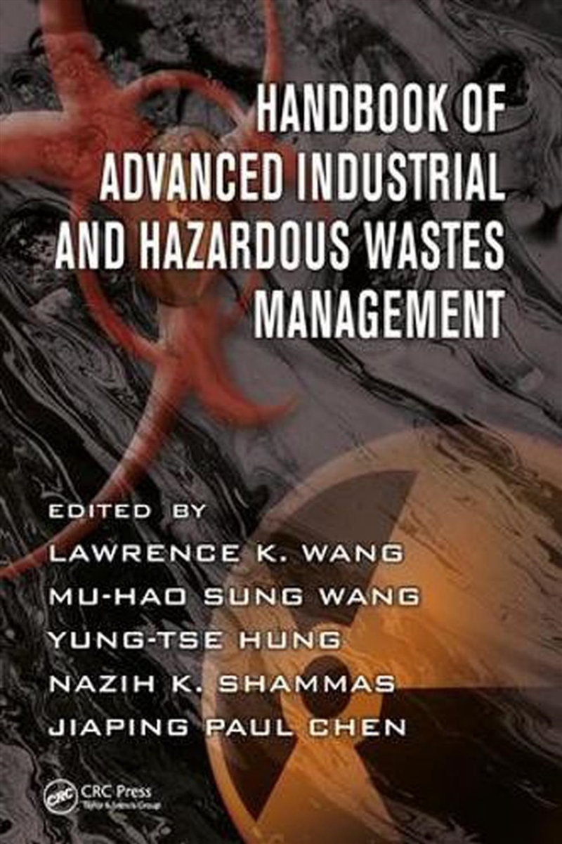Handbook of Advanced Industrial and Hazardous Wastes Management/Product Detail/Science