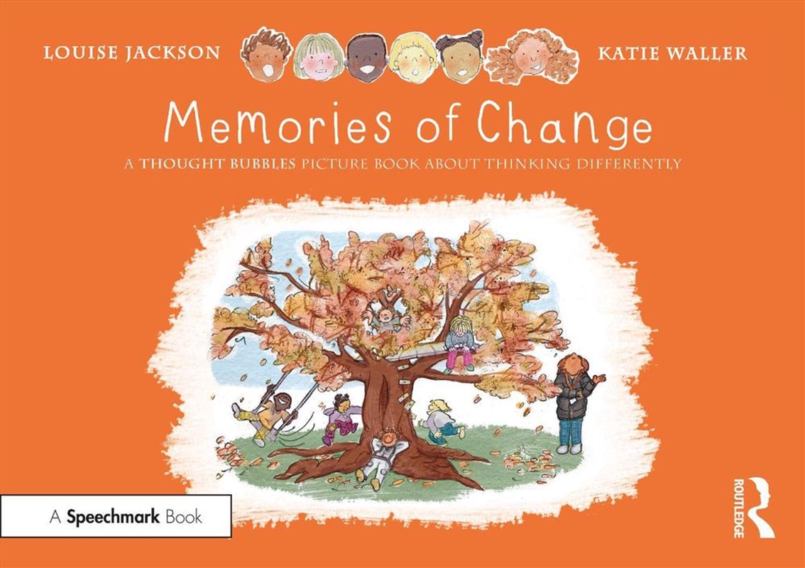 Memories of Change: A Thought Bubbles Picture Book About Thinking Differently/Product Detail/Teaching