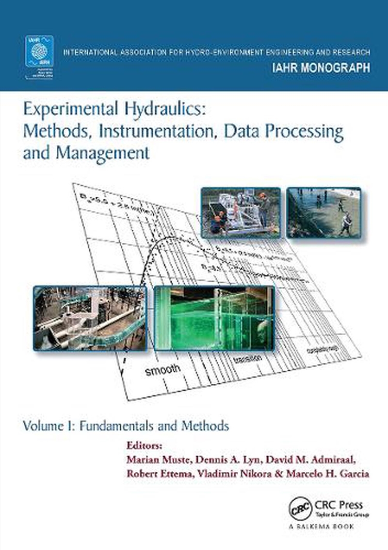 Experimental Hydraulics: Methods, Instrumentation, Data Processing and Management/Product Detail/Technology & Engineering