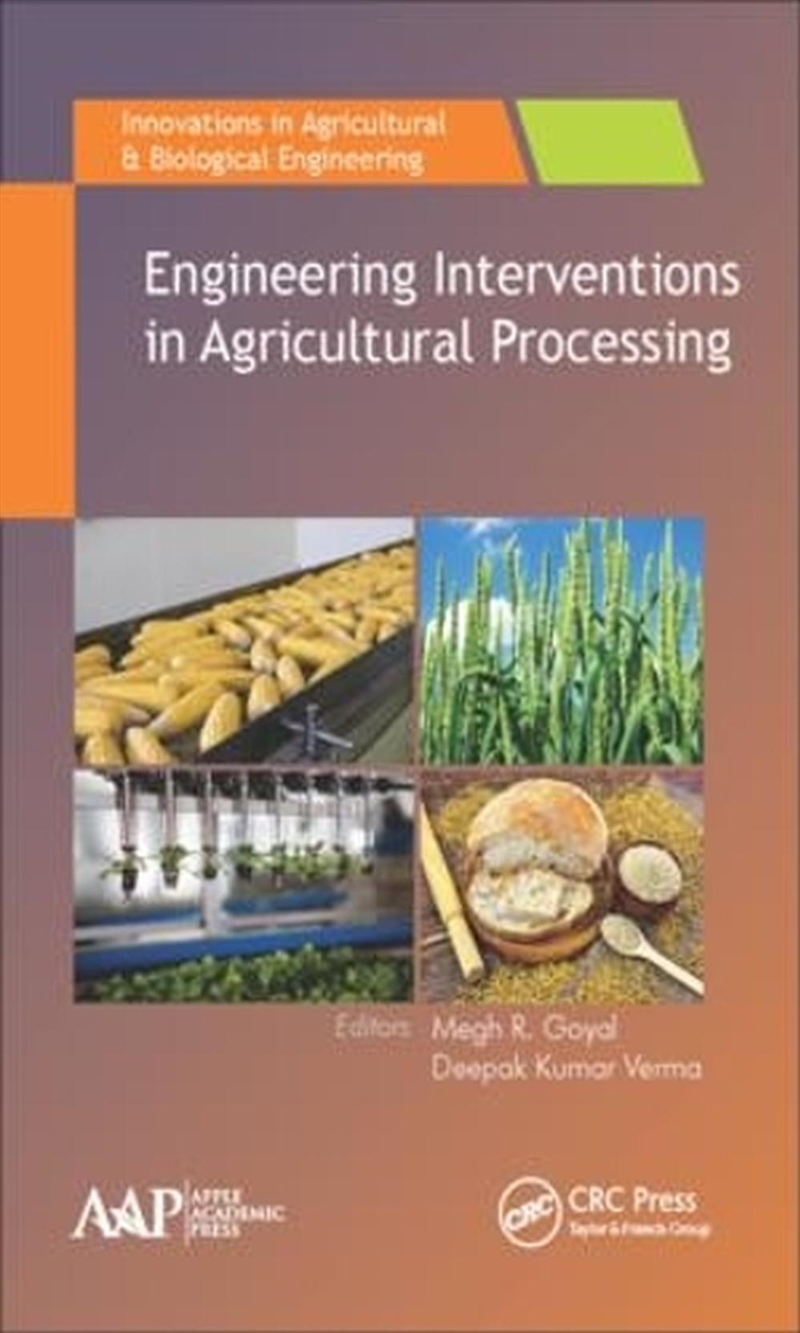 Engineering Interventions in Agricultural Processing/Product Detail/Technology & Engineering