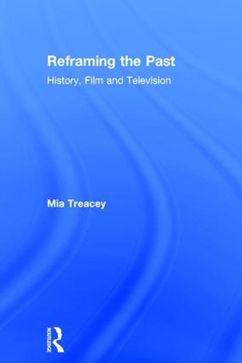 Reframing the Past/Product Detail/History