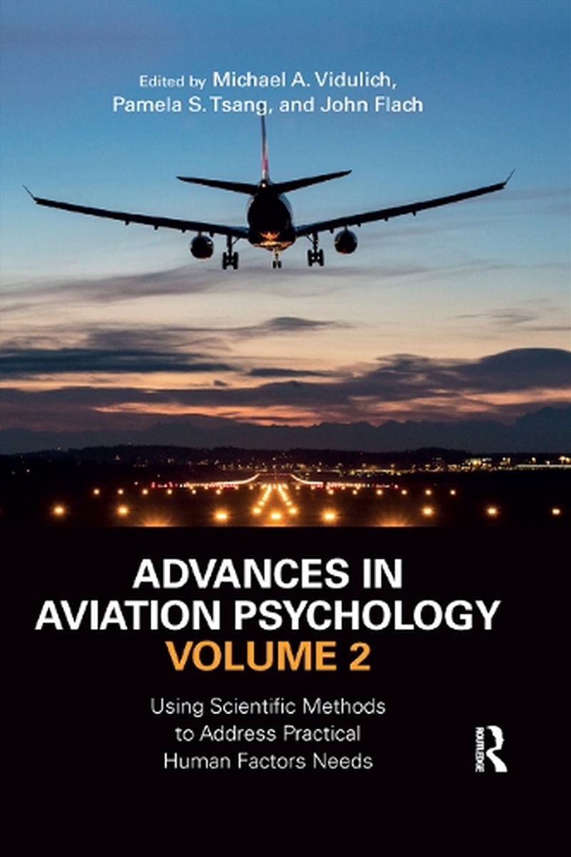 Advances in Aviation Psychology, Volume 2/Product Detail/Technology & Engineering