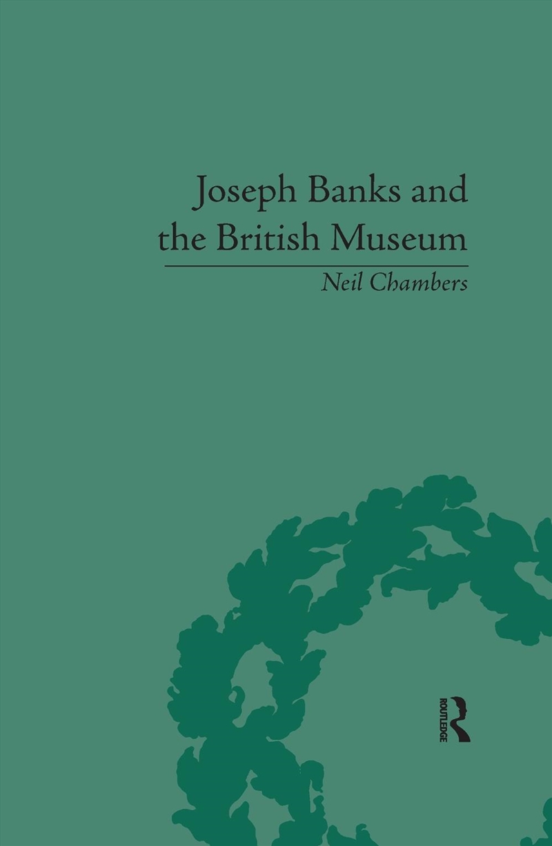 Joseph Banks and the British Museum/Product Detail/History