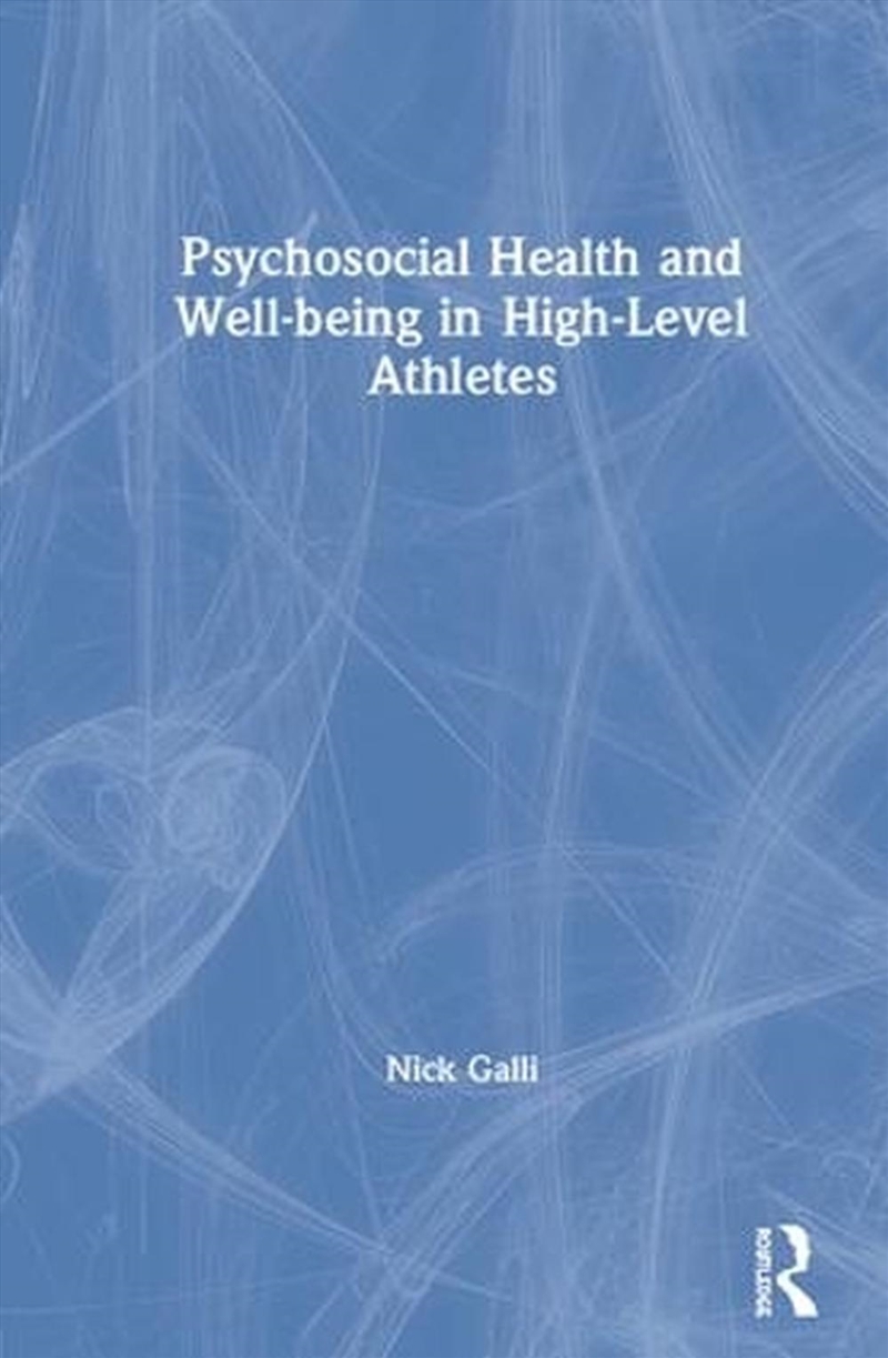 Psychosocial Health and Well-being in High-Level Athletes/Product Detail/Sport & Recreation