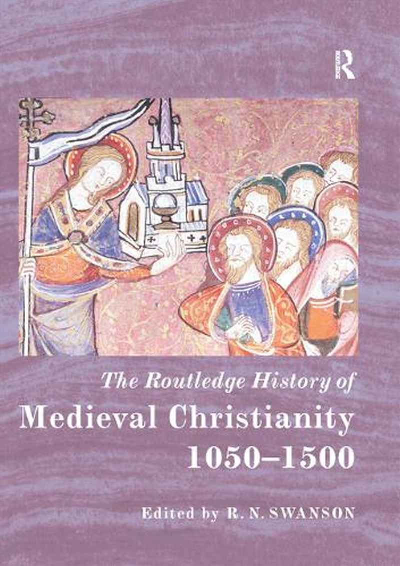 Routledge History of Medieval Christianity/Product Detail/History