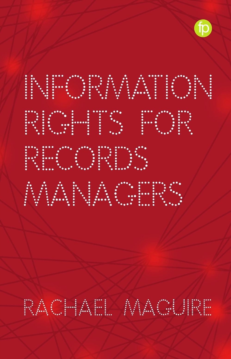 Information Rights for Records Managers/Product Detail/Reference & Encylopaedias