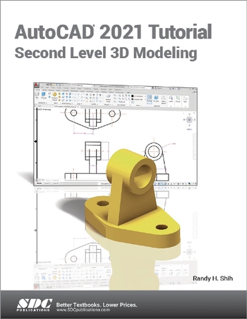 AutoCAD 2021 Tutorial Second Level 3D Modeling/Product Detail/Media