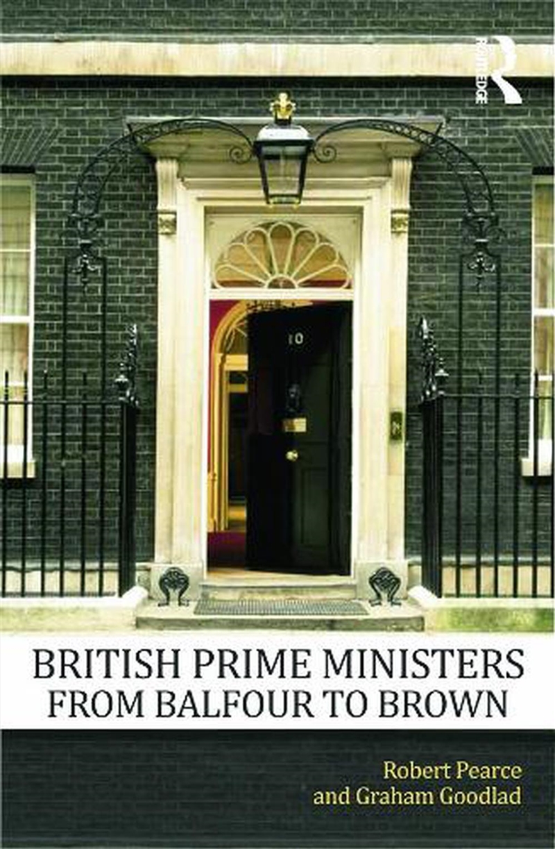 British Prime Ministers From Balfour to Brown/Product Detail/History