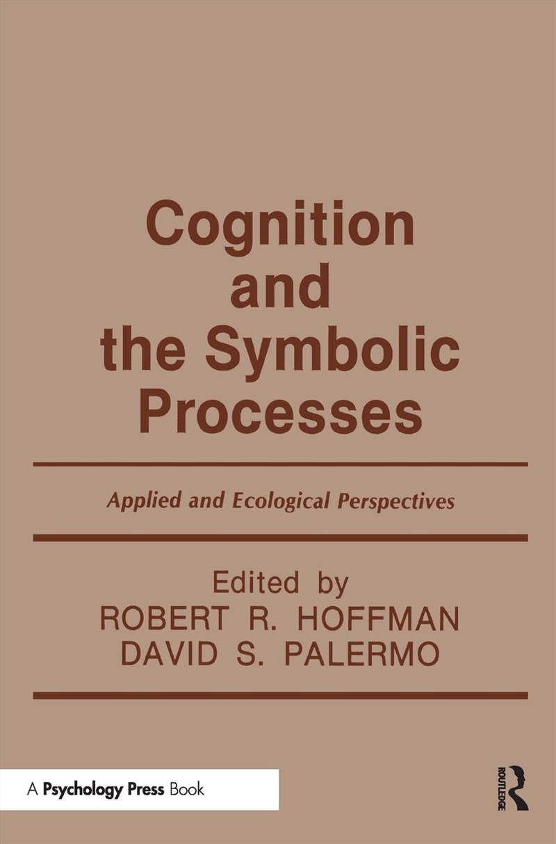 Cognition and the Symbolic Processes/Product Detail/Psychology