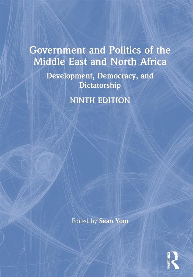 Government and Politics of the Middle East and North Africa/Product Detail/Politics & Government