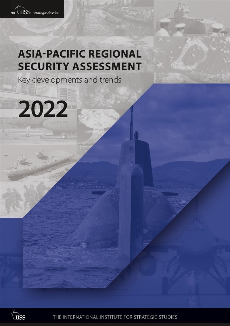 Asia-Pacific Regional Security Assessment 2022/Product Detail/Military