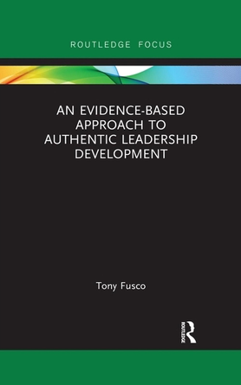 Evidence-based Approach to Authentic Leadership Development/Product Detail/Healthcare