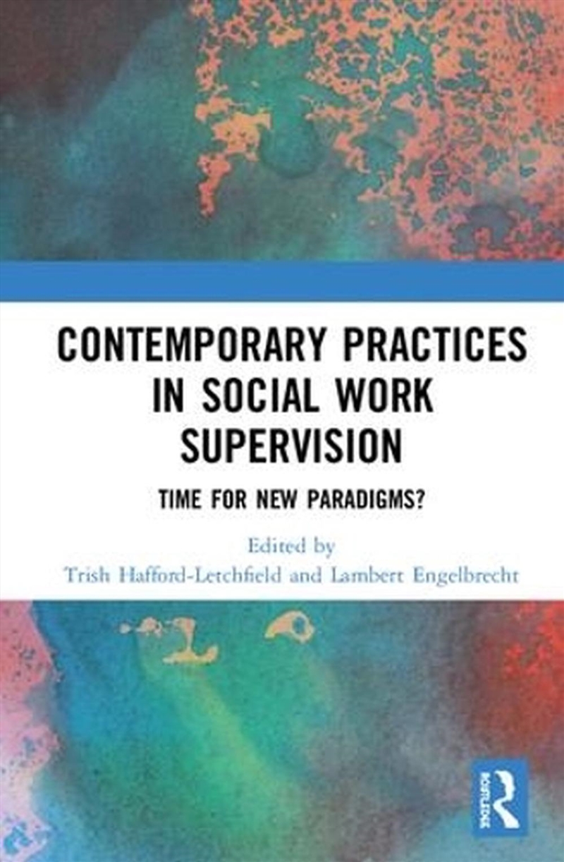 Contemporary Practices in Social Work Supervision/Product Detail/Healthcare