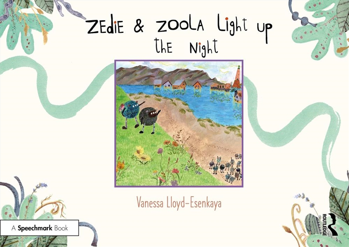 Zedie and Zoola Light Up the Night: A Storybook to Help Children Learn About Communication Differenc/Product Detail/Teaching