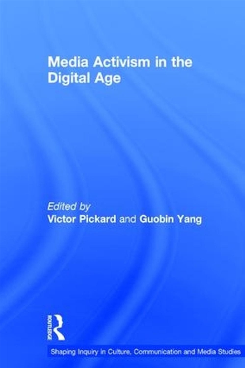 Media Activism in the Digital Age/Product Detail/Society & Culture