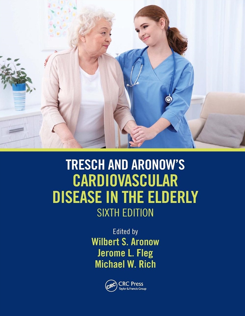 Tresch and Aronow's Cardiovascular Disease in the Elderly/Product Detail/Healthcare