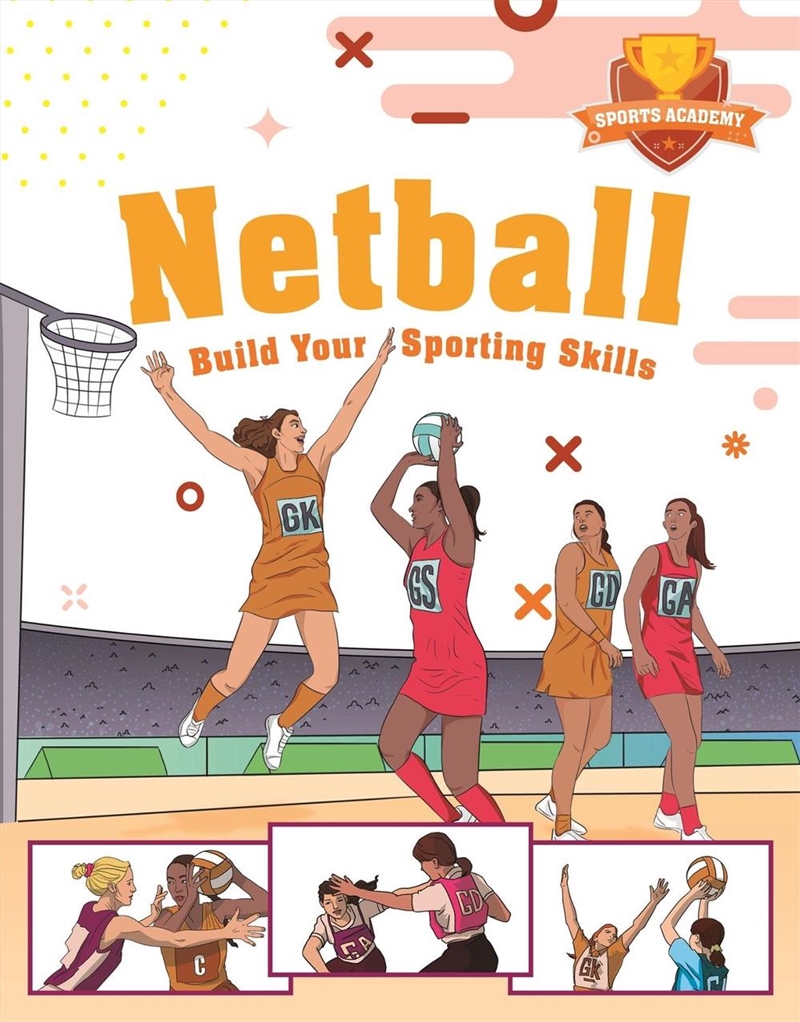 Sports Academy: Sports Academy: Netball/Product Detail/Childrens