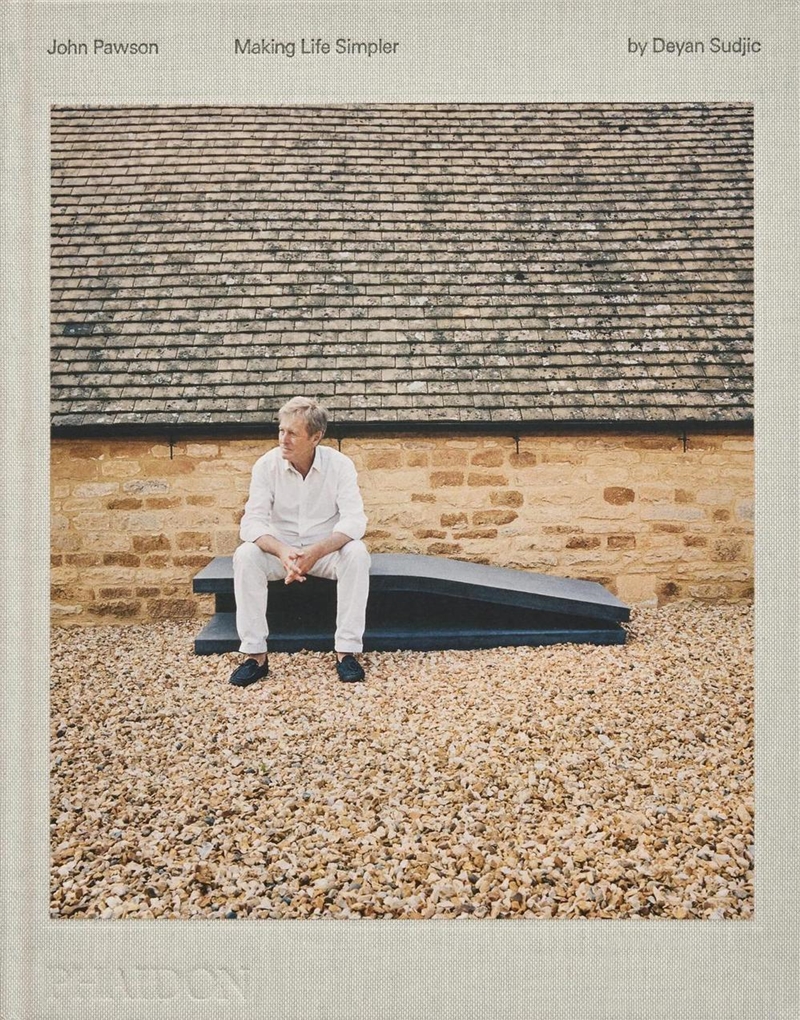John Pawson, Making Life Simpler/Product Detail/Architecture