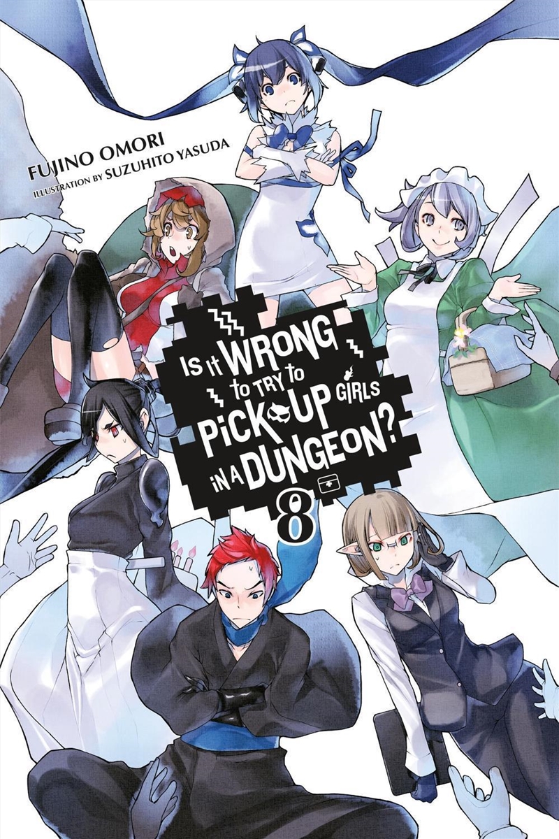 Is It Wrong to Try to Pick Up Girls in a Dungeon?, Vol. 8 (Novel)/Product Detail/Fantasy Fiction
